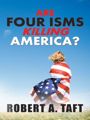 cover image of Are Four Isms Killing America?